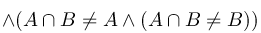 %5Cwedge%20(A%5Ccap%20B%20%5Cneq%20A%20%5Cwedge%20(A%5Ccap%20B%20%5Cneq%20B))