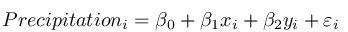 Precipitation_i%3D%5Cbeta_0%2B%5Cbeta_1x_i%2B%5Cbeta_2y_i%2B%5Cvarepsilon_i%5C%20