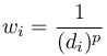 w_i%20%3D%20%5Cfrac%7B1%7D%7B(d_i)%5Ep%7D
