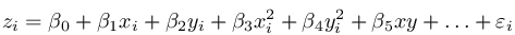 z_i%3D%5Cbeta_0%2B%5Cbeta_1x_i%2B%5Cbeta_2y_i%2B%5Cbeta_3x_i%5E2%2B%5Cbeta_4y_i%5E2%2B%5Cbeta_5xy%2B%5Cldots%2B%5Cvarepsilon_i